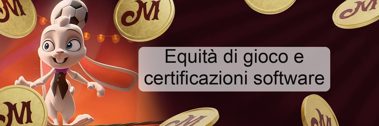 Equità di gioco e certificazioni software Equità di gioco e certificazioni software
